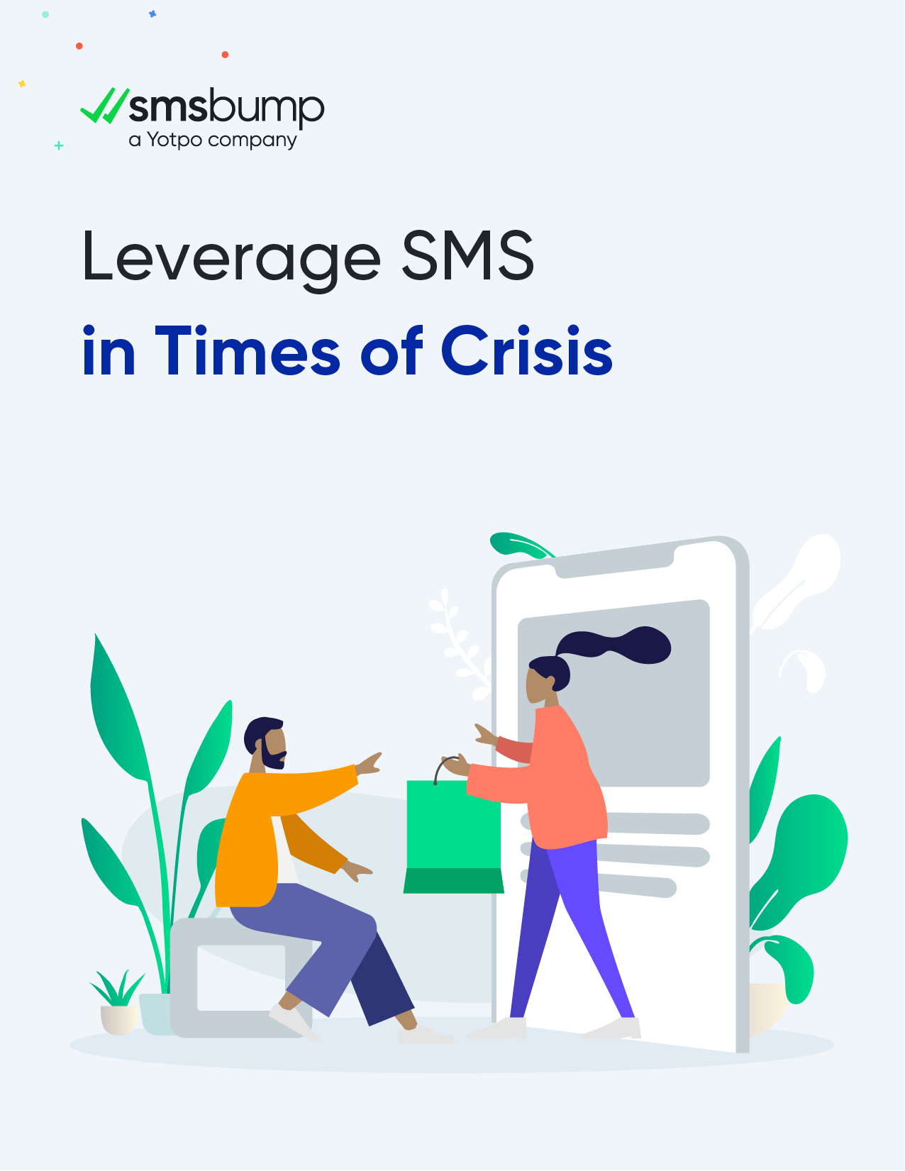 Leverage SMS in Times of Crisis